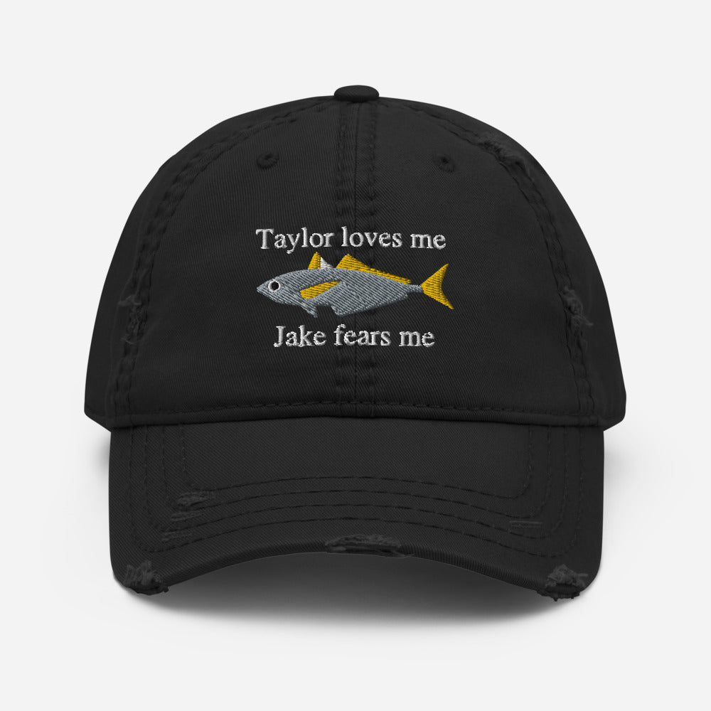 Taylor Loves Me, Jake Fears Me Hat