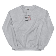 Load image into Gallery viewer, King of My Heart Crewneck
